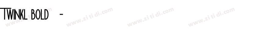 Twinkl bold 粗体字体转换